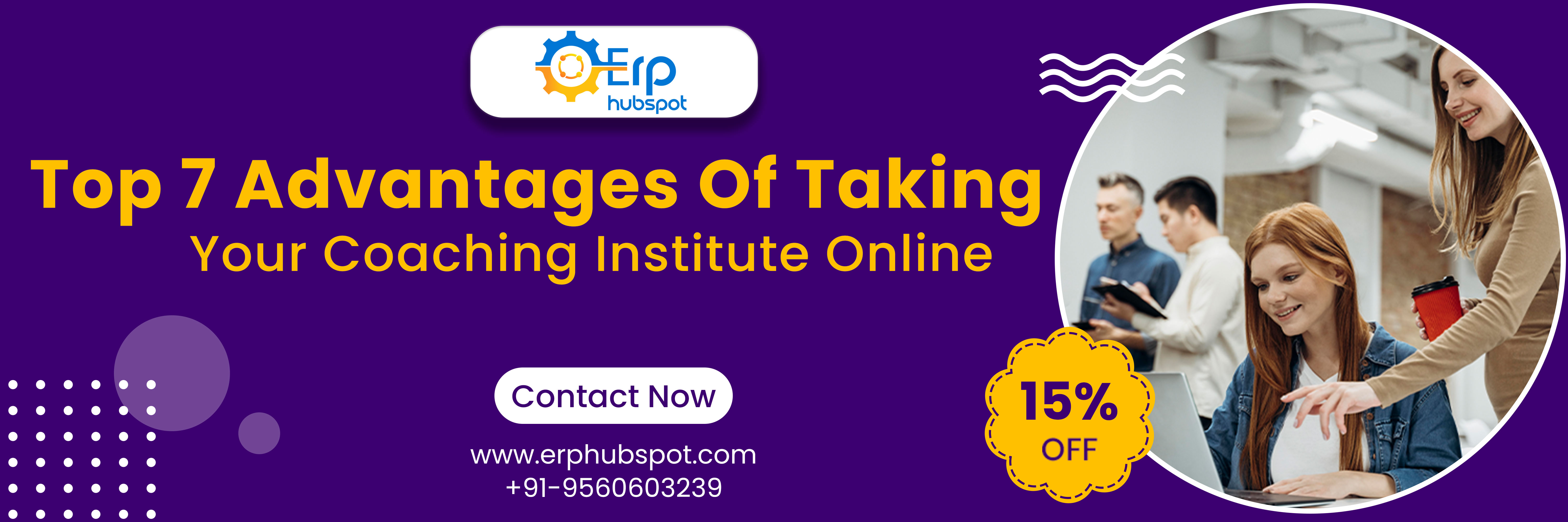 Top 7 Advantages of Taking Your Coaching Institute Online